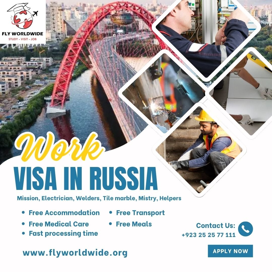 Russia Work Visa 2025 – Start Your Career in Russia with Free Benefits